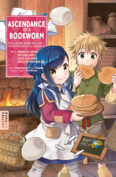 Ascendance of a Bookworm 2 – Part 1: Wenn es keine Bücher gibt, muss ich eben welche machen! II